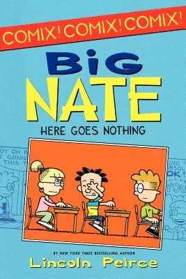 Big Nate: Hier geht nichts mehr - Big Nate: Here Goes Nothing