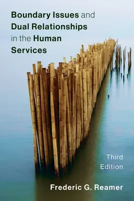 Abgrenzungsfragen und duale Beziehungen in der Sozialen Arbeit - Boundary Issues and Dual Relationships in the Human Services