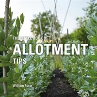 Kleingarten-Tippbuch - Little Book of Allotment Tips