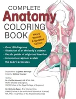 Vollständiges Anatomie-Malbuch, neu überarbeitete und aktualisierte Ausgabe - Complete Anatomy Coloring Book, Newly Revised and Updated Edition