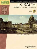 Johann Sebastian Bach - Neunzehn kleine Präludien: Mit Online-Audio der Aufführungen Schirmer Performance Editions - Johann Sebastian Bach - Nineteen Little Preludes: With Online Audio of Performances Schirmer Performance Editions