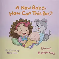 Ein neues Baby, wie kann das sein? - A New Baby, How Can This Be?