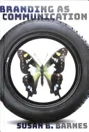 Markenbildung als Kommunikation - Branding as Communication