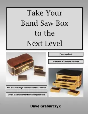 Bringen Sie Ihre Bandsägebox auf die nächste Stufe - Take Your Band Saw Box to the Next Level