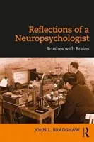 Reflexionen eines Neuropsychologen: Pinsel mit Gehirnen - Reflections of a Neuropsychologist: Brushes with Brains