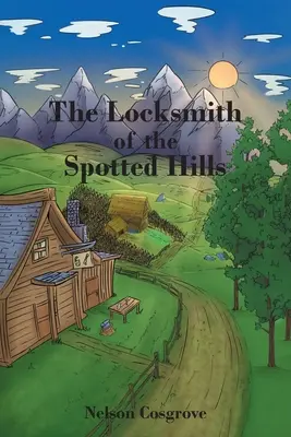 Der Schlosser von den gefleckten Hügeln - The Locksmith of the Spotted Hills