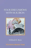 Vier Gespräche mit W. R. Bion - Four Discussions with W. R. Bion