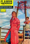 Ein Märchen aus zwei Städten: Classics Illustrated - A Tale of Two Cities: Classics Illustrated