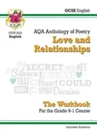 GCSE English Literature AQA Poetry Workbook: Love & Relationships Anthology (mit Antworten) - GCSE English Literature AQA Poetry Workbook: Love & Relationships Anthology (includes Answers)