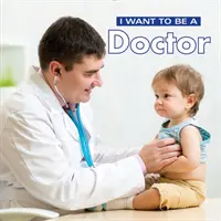 Ich möchte Arzt werden - I Want to Be a Doctor