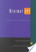 Minimal Art: Eine kritische Anthologie - Minimal Art: A Critical Anthology