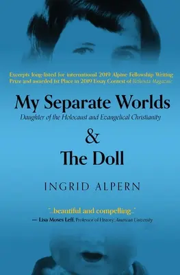 Meine getrennten Welten: Tochter des Holocaust und evangelisches Christentum - My Separate Worlds: Daughter of the Holocaust and Evangelical Christianity