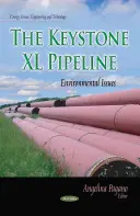 Keystone XL Pipeline - Umweltaspekte - Keystone XL Pipeline - Environmental Issues
