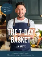 Der 7-Tage-Korb: Das abfallfreie Kochbuch, über das alle reden - The 7-Day Basket: The No-Waste Cookbook That Everyone Is Talking about
