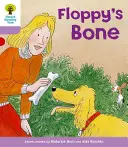 Oxford Reading Tree: Level 1+: Weitere erste Sätze B: Floppy's Bone - Oxford Reading Tree: Level 1+: More First Sentences B: Floppy's Bone