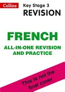 KS3 French All-in-One Complete Revision and Practice - Ideal für die Klassen 7, 8 und 9 - KS3 French All-in-One Complete Revision and Practice - Ideal for Years 7, 8 and 9