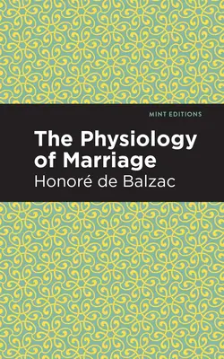 Die Physiologie der Ehe - The Physiology of Marriage