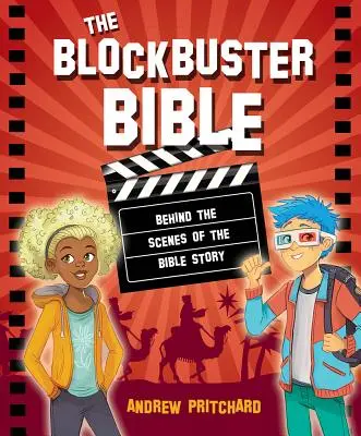 Die Blockbuster-Bibel: Hinter den Kulissen der biblischen Geschichte - The Blockbuster Bible: Behind the Scenes of the Bible Story
