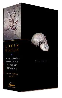 Loren Eiseley: Gesammelte Aufsätze über Evolution, Natur und den Kosmos: Eine Bibliothek von Amerika Boxed Set - Loren Eiseley: Collected Essays on Evolution, Nature, and the Cosmos: A Library of America Boxed Set