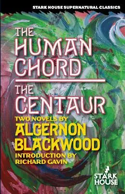 Der menschliche Akkord / Der Zentaur - The Human Chord / The Centaur