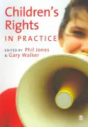 Die Rechte der Kinder in der Praxis - Children′s Rights in Practice