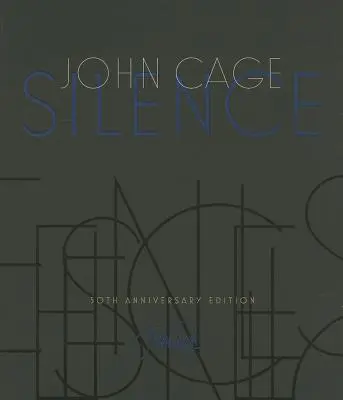 Stille: Vorlesungen und Schriften - Silence: Lectures and Writings