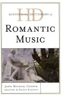 Historisches Wörterbuch der romantischen Musik - Historical Dictionary of Romantic Music