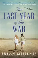 Das letzte Jahr des Krieges - The Last Year of the War