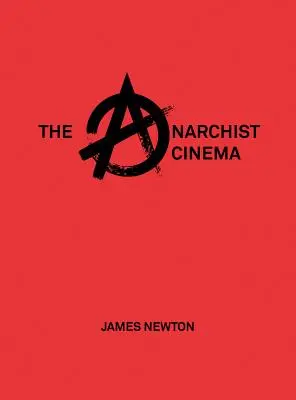 Das anarchistische Kino - The Anarchist Cinema