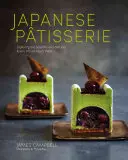 Japanische Patisserie: Die schöne und köstliche Verschmelzung von Ost und West erforschen - Japanese Patisserie: Exploring the Beautiful and Delicious Fusion of East Meets West