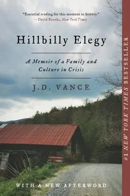 Hinterwäldlerische Elegie: Memoiren über eine Familie und eine Kultur in der Krise - Hillbilly Elegy: A Memoir of a Family and Culture in Crisis