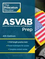 Princeton Review ASVAB Vorbereitung, 5. Auflage: 4 Übungstests + Vollständige Inhaltswiederholung + Strategien & Techniken - Princeton Review ASVAB Prep, 5th Edition: 4 Practice Tests + Complete Content Review + Strategies & Techniques