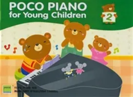 Poco Piano für junge Kinder, Bk 2 - Poco Piano for Young Children, Bk 2