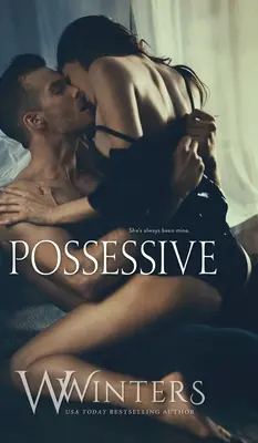 Besitzergreifend - Possessive