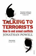 Talking to Terrorists - Wie man bewaffnete Konflikte beendet - Talking to Terrorists - How to End Armed Conflicts