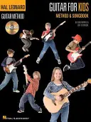 Gitarre für Kinder Methode & Songbook: Hal Leonard Gitarren-Methode - Guitar for Kids Method & Songbook: Hal Leonard Guitar Method