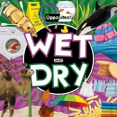 Nass und trocken - Wet and Dry