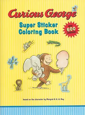 Curious George Super Sticker Coloring Book [Mit Stickern] - Curious George Super Sticker Coloring Book [With Stickers]