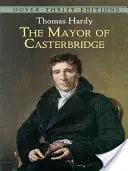 Der Bürgermeister von Casterbridge - The Mayor of Casterbridge