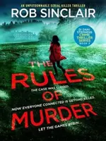 Rules of Murder - Ein fesselnder, rasanter Thriller mit einer spannenden Wendung - Rules of Murder - An addictive, fast paced thriller with a nail biting twist