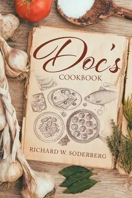 Docs Kochbuch - Doc's Cookbook