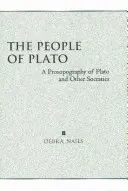 Menschen von Plato - Eine Prosopographie von Plato und anderen Sokratikern - People of Plato - A Prosopography of Plato and Other Socratics