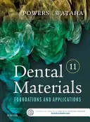 Zahnärztliche Werkstoffe: Grundlagen und Anwendungen - Dental Materials: Foundations and Applications