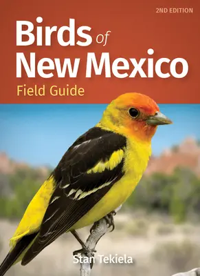 Birds of New Mexico Feldführer - Birds of New Mexico Field Guide