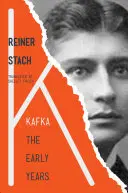 Kafka: Die frühen Jahre - Kafka: The Early Years