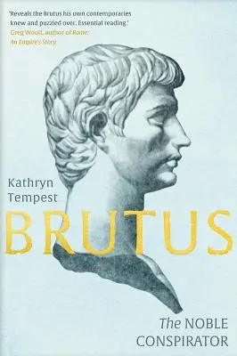 Brutus: Der edle Verschwörer - Brutus: The Noble Conspirator