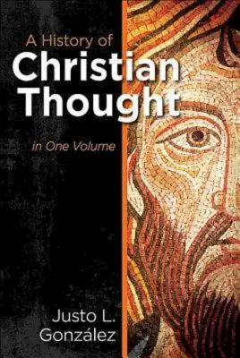 Eine Geschichte des christlichen Denkens in einem Band - A History of Christian Thought in One Volume