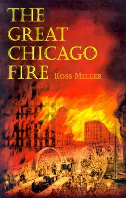 Der große Brand von Chicago - The Great Chicago Fire