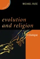 Evolution und Religion: Ein Dialog, Zweite Auflage - Evolution and Religion: A Dialogue, Second Edition