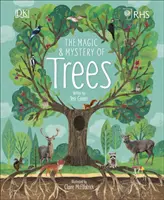 RHS The Magic and Mystery of Trees (Königliche Gartenbaugesellschaft (DK Rechte) (DK IPL)) - RHS The Magic and Mystery of Trees (Royal Horticultural Society (DK Rights) (DK IPL))